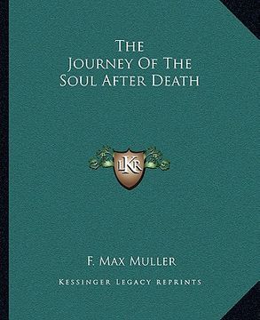 portada the journey of the soul after death (en Inglés)