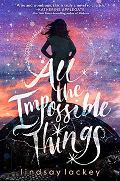 portada All the Impossible Things (in English)