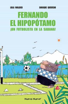 portada Fernando el Hipopótamo:  Un Futbolista en la Sabana! (Juvenil)