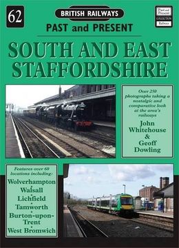 portada South and East Staffordshire (British Railways Past & Present) (en Inglés)