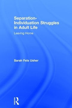 portada Separation-Individuation Struggles in Adult Life: Leaving Home (en Inglés)