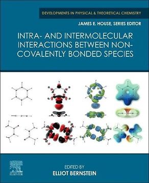 portada Intra- and Intermolecular Interactions Between Non-Covalently Bonded Species (Developments in Physical & Theoretical Chemistry) (en Inglés)