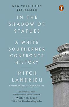 portada In the Shadow of Statues: A White Southerner Confronts History 