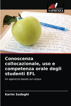 portada Conoscenza collocazionale, uso e competenza orale degli studenti EFL