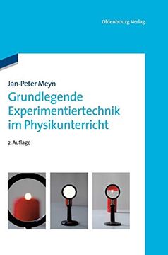 portada Grundlegende Experimentiertechnik im Physikunterricht (en Alemán)