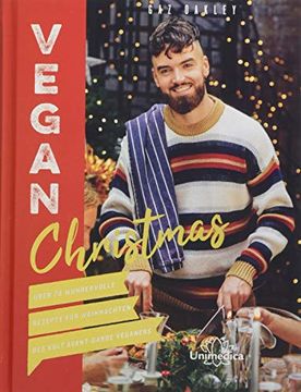 portada Vegan Christmas: Über 70 Wundervolle Rezepte für Weihnachten des Kult Avant-Garde Veganers (en Alemán)