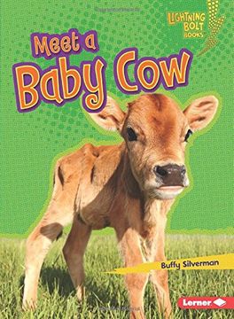 portada Meet a Baby Cow (Lightning Bolt Books)