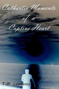 portada cathartic moments of a captive heart (en Inglés)