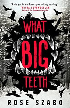 portada What big Teeth (en Inglés)