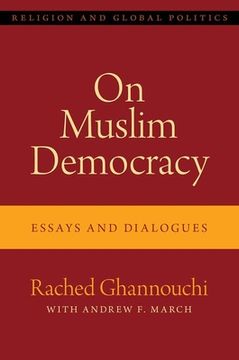 portada On Muslim Democracy: Essays and Dialogues (en Inglés)