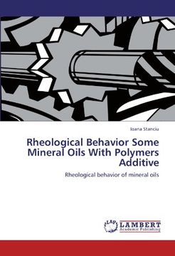 portada Rheological Behavior Some Mineral Oils With Polymers Additive: Rheological behavior of mineral oils
