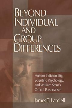 portada beyond individual and group differences: human individuality, scientific psychology, and william stern's critical personalism (en Inglés)