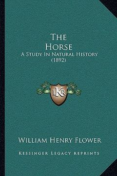 portada the horse: a study in natural history (1892) (en Inglés)
