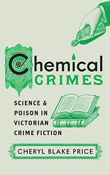 portada Chemical Crimes: Science and Poison in Victorian Crime Fiction (en Inglés)