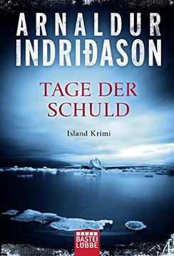 portada Tage der Schuld: Island Krimi (Der Junge Erlendur, Band 2) (in German)