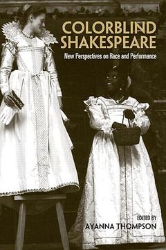 portada colorblind shakespeare: new perspectives on race and performance