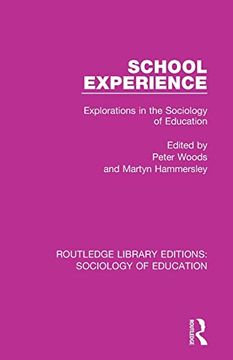portada School Experience: Explorations in the Sociology of Education (Routledge Library Editions: Sociology of Education) (in English)