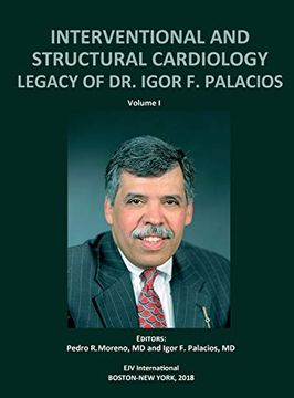 portada Interventional and Structural Cardiology. Legacy of dr. Igor f. Palacios; Vol i 
