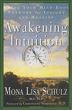 portada Awakening Intuition: Using Your Mind-Body Network for Insight and Healing 