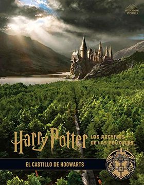 portada Harry Potter: Los Archivos de las Películas 6. El Castillo de Hogwarts (in Spanish)