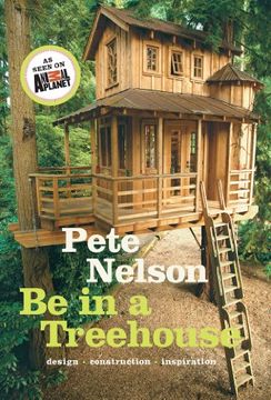 portada Be in a Treehouse: Design 