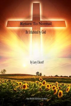 portada Return to Normal: Be Inhabited By God (en Inglés)