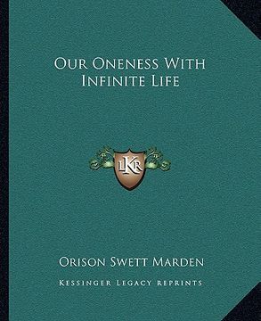 portada our oneness with infinite life (en Inglés)