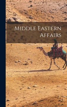 portada Middle Eastern Affairs (en Inglés)
