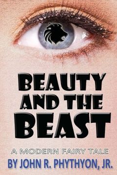 portada Beauty & the Beast: A Modern Fairy Tale