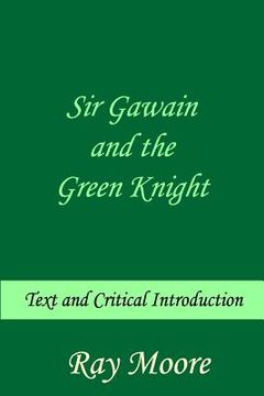 portada Sir Gawain and the Green Knight: Text and Critical Introduction (in English)