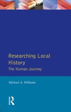 portada Researching Local History: The Human Journey (Approaches to Local History) 