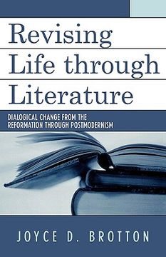 portada revising life through literature: dialogical change from the reformation through postmodernism (in English)
