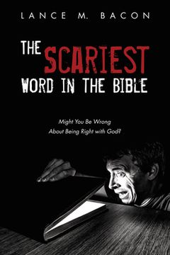portada The Scariest Word in the Bible (en Inglés)