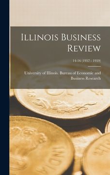 portada Illinois Business Review; 14-16 (1957 - 1959) (en Inglés)