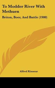 portada to modder river with methuen: briton, boer, and battle (1900) (in English)