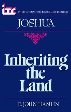 portada inheriting the land: a commentary on the book of joshua