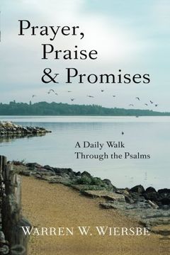 portada Prayer, Praise & Promises: A Daily Walk Through the Psalms