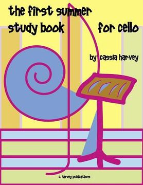 portada The First Summer Study Book for Cello (en Inglés)