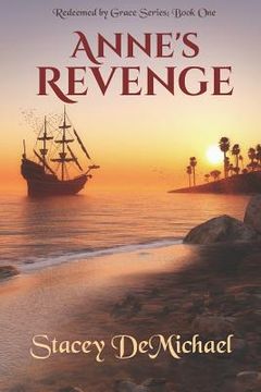 portada Anne's Revenge: Redeemed by Grace Series: Book One (in English)