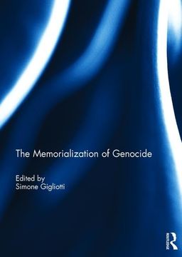 portada The Memorialization of Genocide (en Inglés)