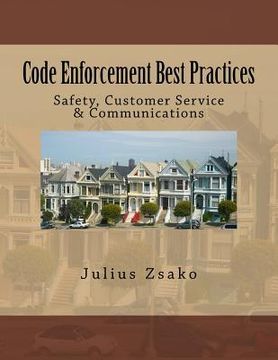 portada Code Enforcement Best Practices: Safety, Customer Service & Communications (in English)