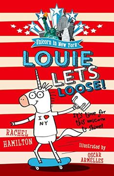 portada Unicorn in new York: Louie Lets Loose! (en Inglés)