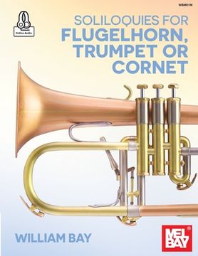 portada Soliloquies for Flugelhorn, Trumpet or Cornet (en Inglés)