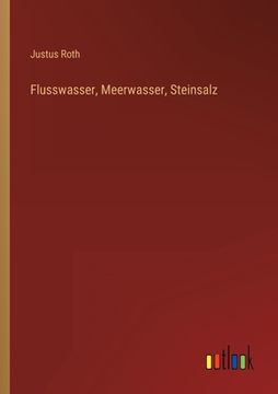 portada Flusswasser, Meerwasser, Steinsalz (en Alemán)