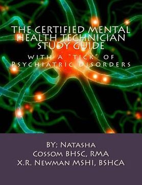 portada The Certified Mental Health Technician Study Guide: with a "tick" of Psychiatric Disorders (en Inglés)