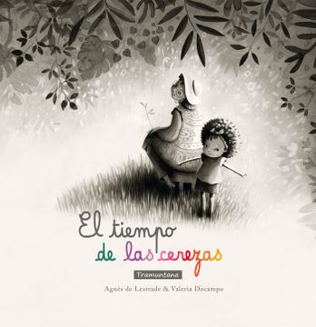 portada TIEMPO DE LAS CEREZAS,EL (in Spanish)