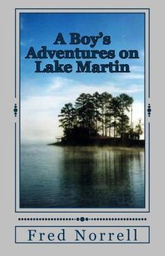 portada A Boy's Adventures on Lake Martin (en Inglés)
