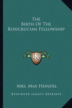 portada the birth of the rosicrucian fellowship