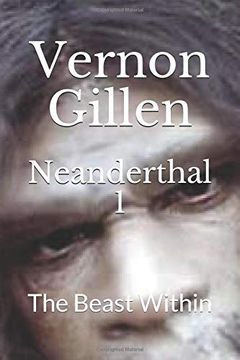 portada Neanderthal 1: The Beast Within (in English)