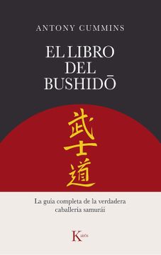 portada El Libro del Bushido: La Guía Completa de la Verdadera Caballería Samurái